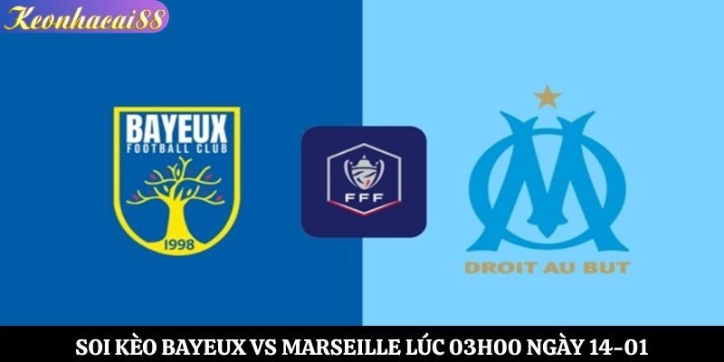 Soi kèo Bayeux vs Marseille