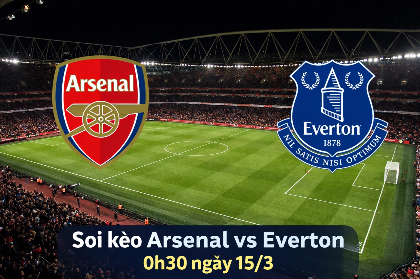 Soi kèo Arsenal vs Everton