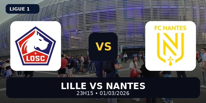 Soi kèo Lille vs Nantes
